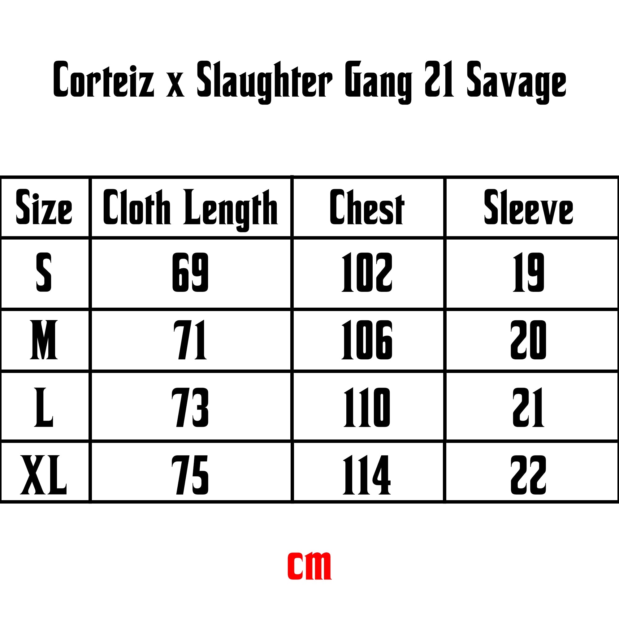 Corteiz x Slaughter Gang 21 Savage T-shirt size chart with measurements for a perfect fit.
