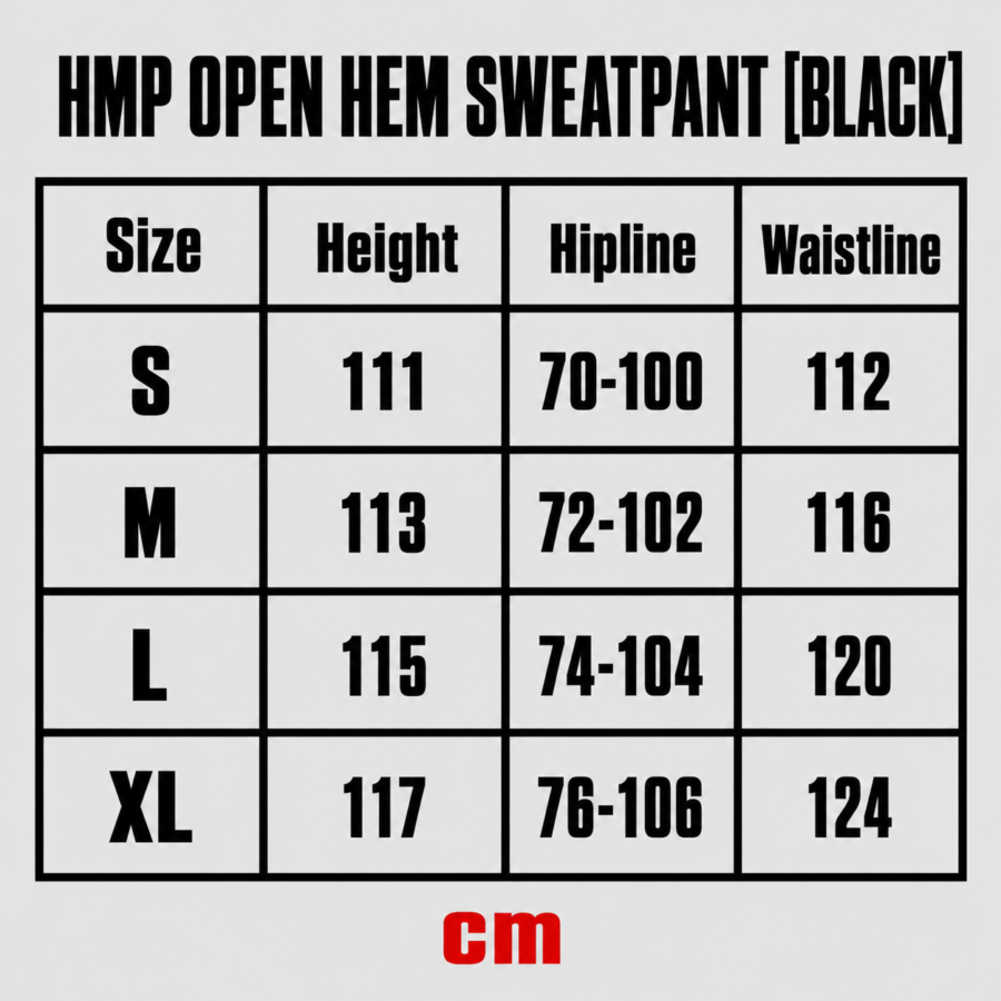 HMP OPEN HEM SWEATPANT [BLACK]