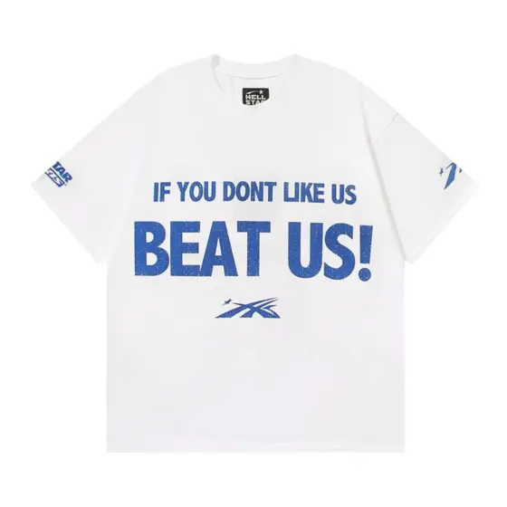 Hellstar If You Dont Like Us Beat Us T-Shirt - White